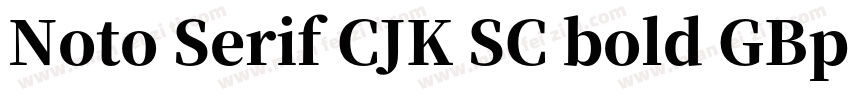 Noto Serif CJK SC bold GBpc euc H字体转换